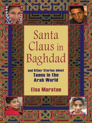 cover image of Santa Claus in Baghdad and Other Stories about Teens in the Arab World